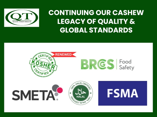 Continuing Our Cashew Legacy of Quality & Global Standards